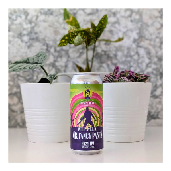 Backcountry Brewing x Superflux Beer Co. Well Hello Mr Fancy Pants Hazy IPA