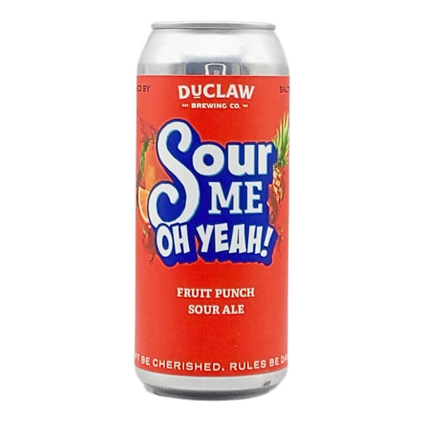 DuClaw Brewing Co. Sour Me - Oh Yeah!