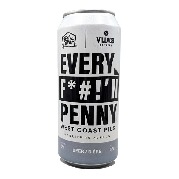 Tool Shed Brewing Company x Village Brewery Every F*#!'N Penny West Coast Pilsner