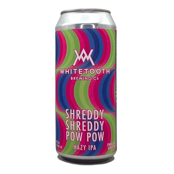 Whitetooth Brewing Co. Shreddy Shreddy Pow Pow Hazy IPA