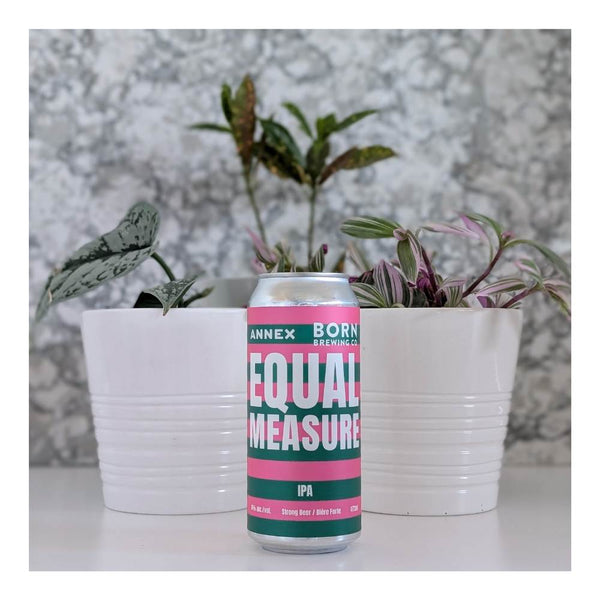 Annex Ale Project x Born Brewing Co. Equal Measure Hazy IPA