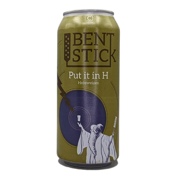 Bent Stick Brewing Co. Put it in H Hefeweizen