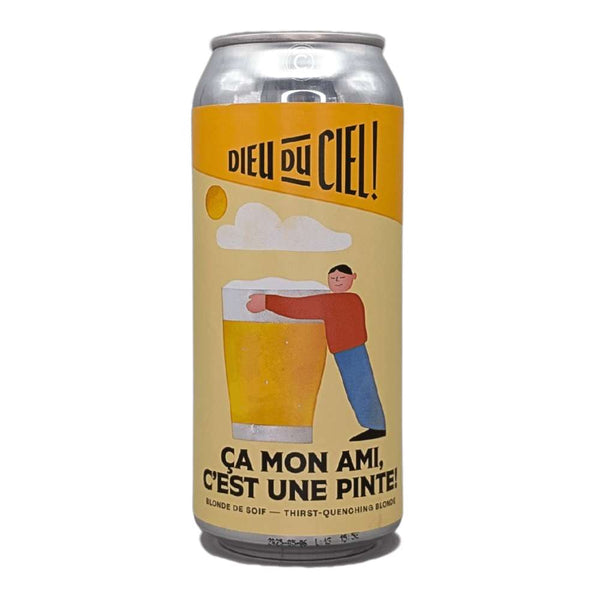 Brasserie Dieu du Ciel! Ça Mon Ami, C’est Une Pinte! Blonde Ale