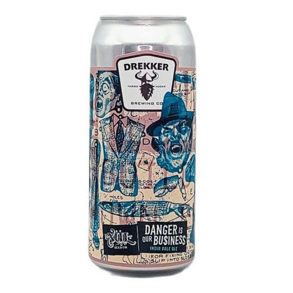 Drekker Brewing Company x Xul Beer Company Danger Is Our Business Hazy IPA