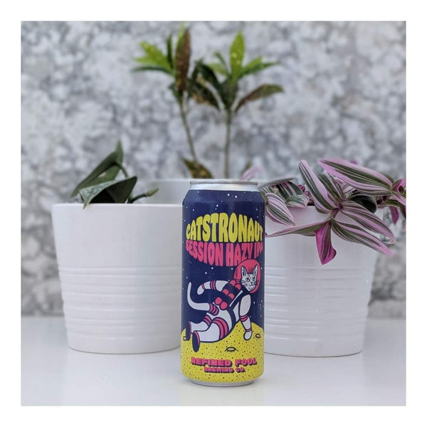 Refined Fool Brewing Company Catstronaut Session Hazy IPA